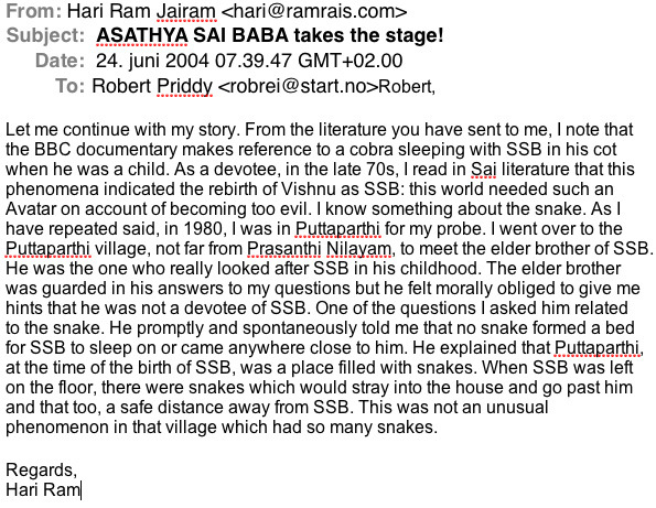 Cobra did not rock Sathya Sai Baba's cradle, according to his elder brother.